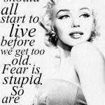 live life mrilyn monroe